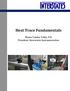 Heat Trace Fundamentals. Monte Vander Velde, P.E. President, Interstates Instrumentation