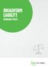 BROADFORM LIABILITY INSURANCE POLICY