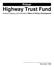 Primer Highway Trust Fund. Federal Highway Administration Office of Policy Development