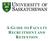 A GUIDE TO FACULTY RECRUITMENT AND RETENTION