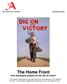 The Home Front How did people prepare for the war at home?