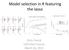 Model selection in R featuring the lasso. Chris Franck LISA Short Course March 26, 2013