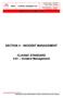 SECTION 4 INCIDENT MANAGEMENT. CLASSIC STANDARD 4.01 Incident Management