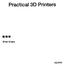 Practical 3D Printers