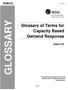 GLOSSARY. Glossary of Terms for Capacity Based Demand Response PUBLIC. Issue 3.0 GOT-1
