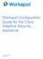 Workspot Configuration Guide for the Cisco Adaptive Security Appliance