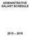 ADMINISTRATIVE SALARY SCHEDULE