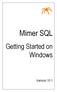 Mimer SQL. Getting Started on Windows. Version 10.1
