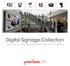 Digital Signage Collection