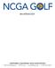 2014 MEDIA KIT. NORTHERN CALIFORNIA GOLF ASSOCIATION NCGA Golf Magazine NCGA.org sseward@ncga.org t: (831) 622-8232