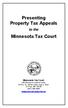 Presenting Property Tax Appeals. Minnesota Tax Court