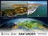 Santander North of Spain SANTANDER. Santander Smart City Smart City Networks