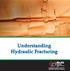 Understanding Hydraulic Fracturing