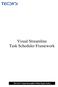Visual Streamline Task Scheduler Framework