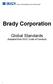 Brady Corporation. Global Standards. (Adopted from EICC Code of Conduct)