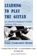 Learning To Play The Guitar An Absolute Beginner s Guide By Anthony Pell