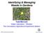 Identifying & Managing Weeds in Gardens. Todd Mervosh Valley Laboratory - Windsor The Connecticut Agricultural Experiment Station