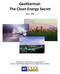 Geothermal: The Clean Energy Secret May 7, 2008