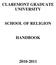 CLAREMONT GRADUATE UNIVERSITY SCHOOL OF RELIGION HANDBOOK
