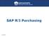 Rev. May 2014. SAP R/3 Purchasing