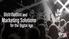 Distribution and. Marketing Solutions. for the Digital Age