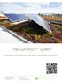 The Sun-Root System. Introducing the Latest Achievement in Sustainable Technology. Green Roof Technology 1. Sun-Root System. Green Roof Service, LLC