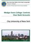 Medgar Evers College: Controls Over Bank Accounts. City University of New York