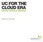 UC FOR THE CLOUD ERA HOSTED, VIRTUAL & MANAGED