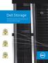 Dell Storage. Redefining the economics of enterprise storage