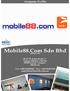The company is operating the leading local IT technologies web portal (www.mobile88.com) in Malaysia since year 2000.