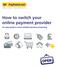 How to switch your online payment provider