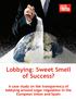 Lobbying: Sweet Smell of Success?