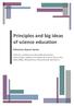 Principles and big ideas of science education Edited by Wynne Harlen