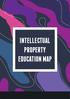 INTELLECTUAL PROPERTY EDUCATION MAP