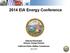 2014 EIA Energy Conference. Edward Randolph Director, Energy Division California Public Utilities Commission
