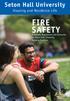 Seton Hall University. Housing and Residence Life FIRE SAFETY. Rationale, Regulations and Resources for Seton Hall University Housing Facilities