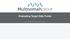 Evaluating Target Date Funds. 2003 2015 Multnomah Group, Inc. All Rights Reserved.
