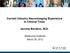 Current Industry Neuroimaging Experience in Clinical Trials Jerome Barakos, M.D.