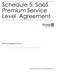 Schedule 5: SaaS Premium Service Level Agreement