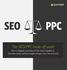 The SEO/PPC trade-off audit