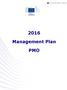 Ref. Ares(2016)1120301-04/03/2016. Management Plan PMO. The PMO: commitment, quality, efficiency Page 1