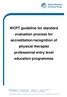 WCPT guideline for standard evaluation process for accreditation/recognition of physical therapist professional entry level education programmes