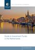 Your true partner to progress. Guide to Investment Funds in the Netherlands. www.circlepartners.com