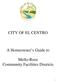 CITY OF EL CENTRO. A Homeowner s Guide to. Mello-Roos Community Facilities Districts