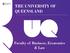 THE UNIVERSITY OF QUEENSLAND. Faculty of Business, Economics & Law