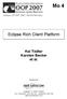 Eclipse Rich Client Platform. Kai Tödter Karsten Becker et al. Organized by: