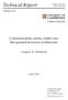 Technical Report. Communication centric, multi-core, fine-grained processor architecture. Gregory A. Chadwick. Number 832.