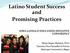 Latino Student Success and Promising Practices