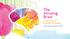 The Amazing Brain: Trauma and the Potential for Healing. By Linda Burgess Chamberlain, PhD, MPH
