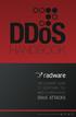 DDoS HANDBOOK. THE ULTIMATE GUIDE TO EVERYTHING YOU NEED TO KNOW ABOUT DDoS ATTACKS. SHARE THE DDoS HANDBOOK